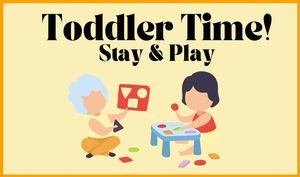 Toddler Time: Play!